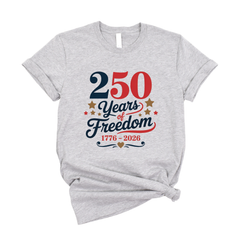 250 Years of Freedom DTF Transfer 1776-2026 | Patriotic Script Design | 4th of July Ready to Press Transfer - 250-T12
