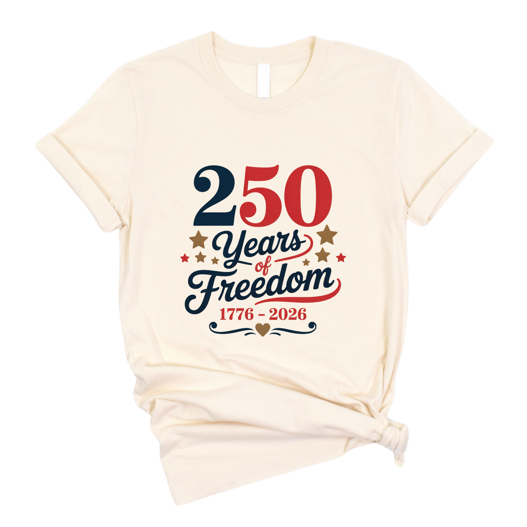 250 Years of Freedom DTF Transfer 1776-2026 | Patriotic Script Design | 4th of July Ready to Press Transfer - 250-T12