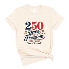 250 Years of Freedom DTF Transfer 1776-2026 | Patriotic Script Design | 4th of July Ready to Press Transfer - 250-T12