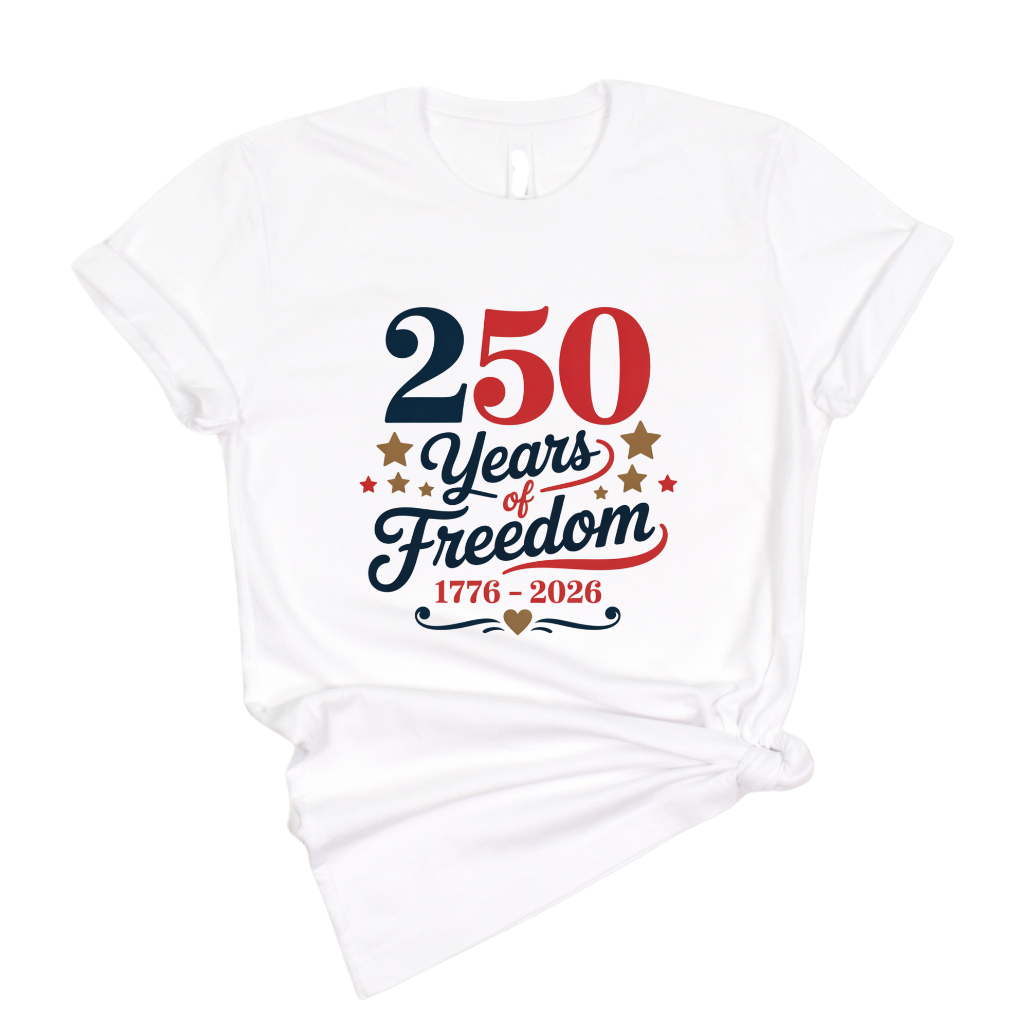 250 Years of Freedom DTF Transfer 1776-2026 | Patriotic Script Design | 4th of July Ready to Press Transfer - 250-T12