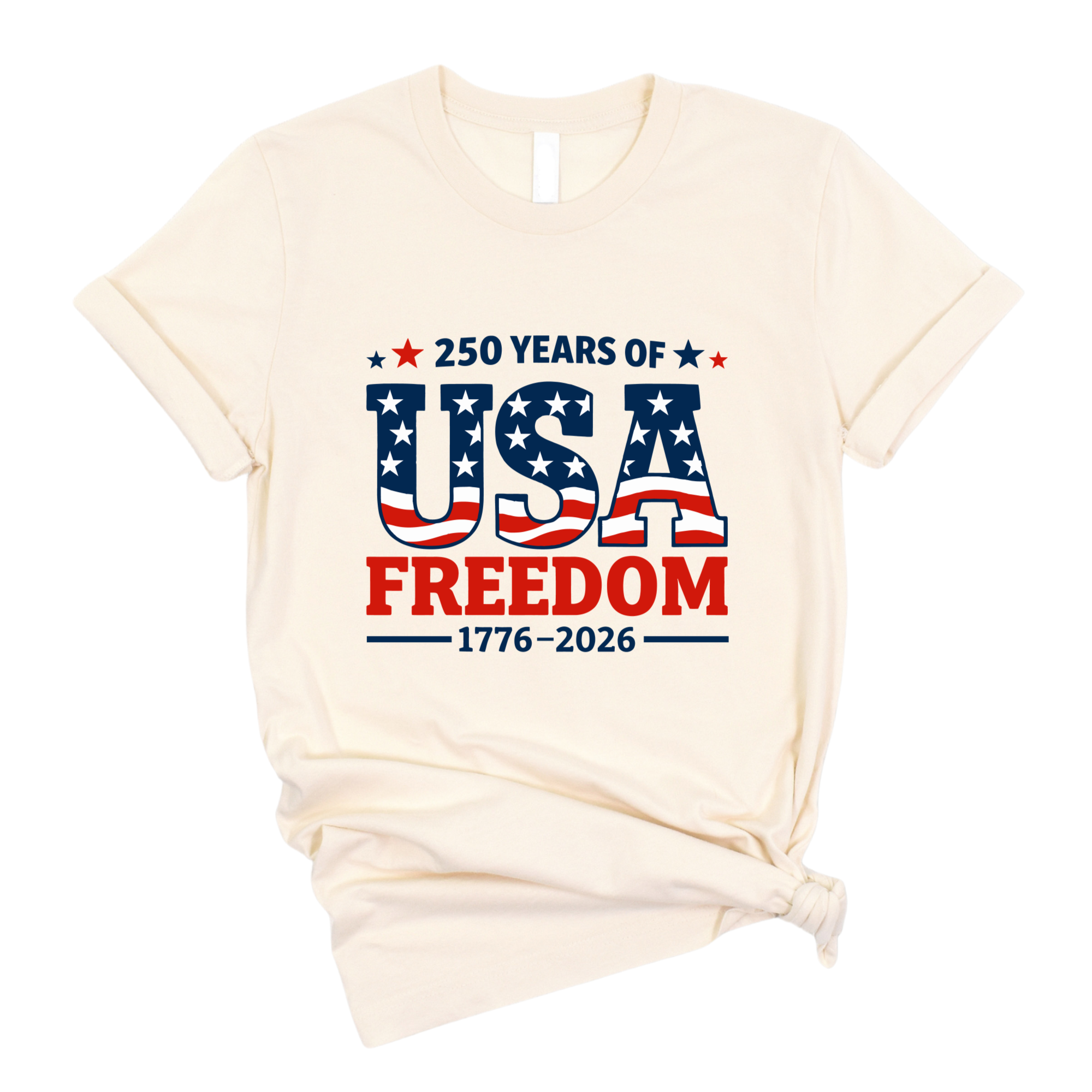 USA Freedom DTF Transfer | 250 Years of Freedom 1776-2026 | Patriotic American Flag Shirt Design | Ready To Press- 250-T17