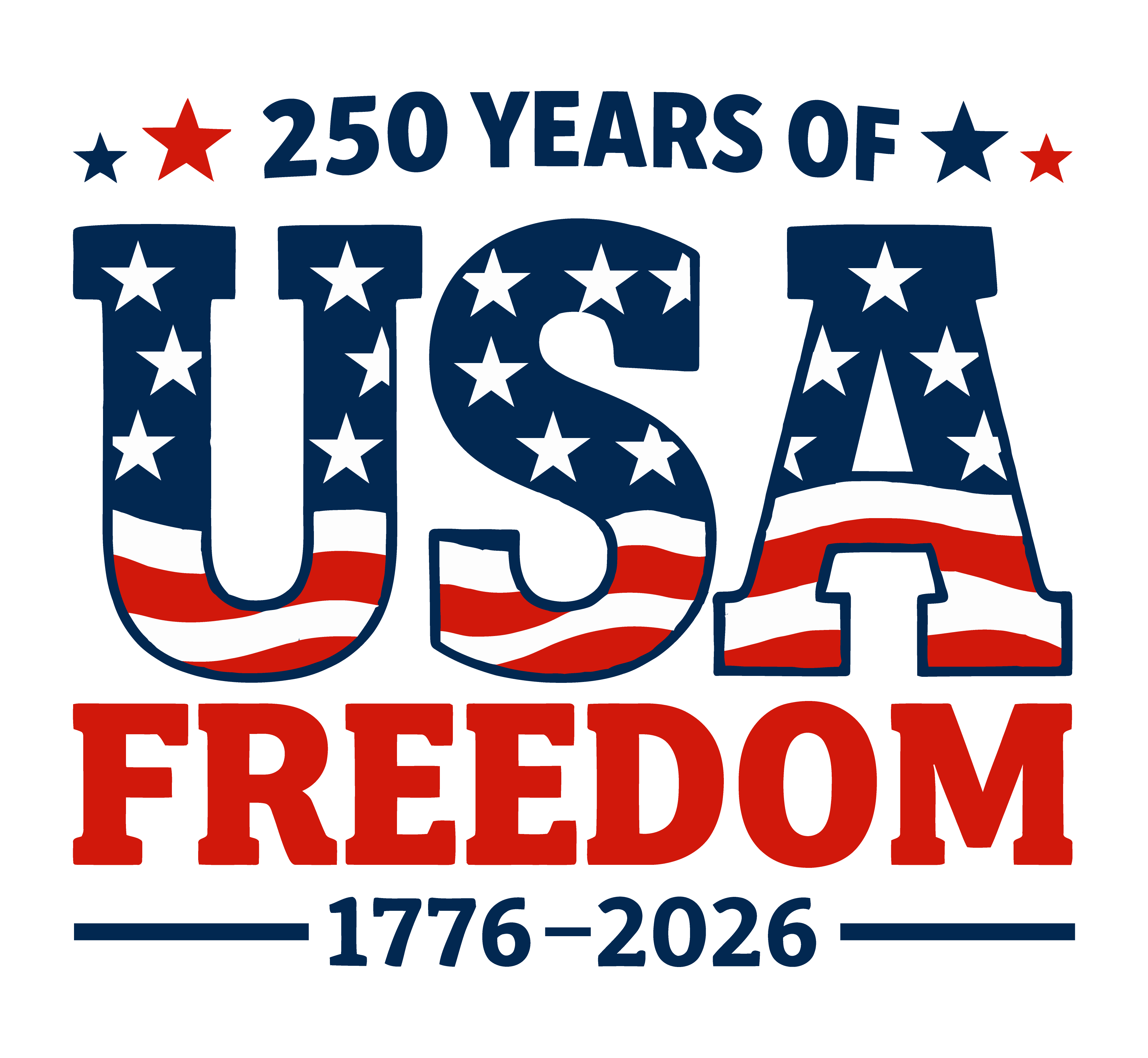 USA Freedom DTF Transfer | 250 Years of Freedom 1776-2026 | Patriotic American Flag Shirt Design | Ready To Press- 250-T17